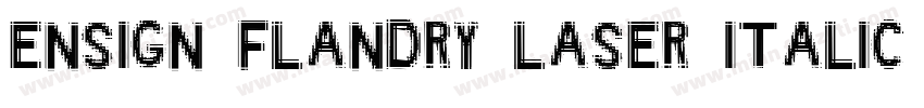 Ensign Flandry Laser Italic字体转换